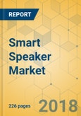 Smart Speaker Market - Global Outlook and Forecast 2018-2023- Product Image