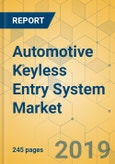 Automotive Keyless Entry System Market - Global Outlook and Forecast 2019-2024- Product Image