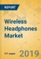 Wireless Headphones Market - Global Outlook and Forecast 2019-2024 - Product Thumbnail Image