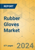 Rubber Gloves Market - Global Outlook and Forecast 2021-2026- Product Image