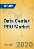 Data Center PDU Market - Global Outlook and Forecast 2020-2025- Product Image