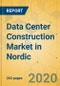 Data Center Construction Market in Nordic - Industry Outlook and Forecast 2020-2025 - Product Thumbnail Image