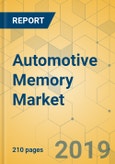 Automotive Memory Market - Global Outlook and Forecast 2019-2024- Product Image