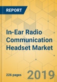 In-Ear Radio Communication Headset Market - Global Outlook and Forecast 2019-2024- Product Image