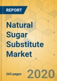 Natural Sugar Substitute Market - Global Outlook and Forecast 2020-2025- Product Image