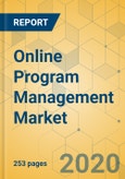 Online Program Management Market - Global Outlook and Forecast 2020-2025- Product Image