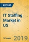 IT Staffing Market in US - Industry Outlook and Forecast 2019-2024 - Product Thumbnail Image