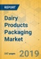 Dairy Products Packaging Market - Global Outlook and Forecast 2019-2024 - Product Thumbnail Image