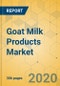 Goat Milk Products Market - Global Outlook and Forecast 2020-2025 - Product Thumbnail Image