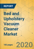 Bed and Upholstery Vacuum Cleaner Market - Global Outlook and Forecast 2020-2025- Product Image
