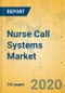 Nurse Call Systems Market - Global Outlook and Forecast 2020-2025 - Product Thumbnail Image