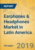 Earphones & Headphones Market in Latin America - Industry Outlook and Forecast 2019-2024- Product Image