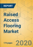 Raised Access Flooring Market - Global Outlook and Forecast 2020-2025- Product Image