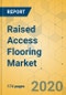 Raised Access Flooring Market - Global Outlook and Forecast 2020-2025 - Product Thumbnail Image