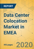 Data Center Colocation Market in EMEA - Industry Outlook and Forecast 2020-2025- Product Image