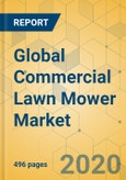 Global Commercial Lawn Mower Market - Comprehensive Study and Strategic Analysis 2020-2025- Product Image