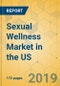 Sexual Wellness Market in the US - Industry Outlook and Forecast 2019-2024 - Product Thumbnail Image
