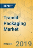 Transit Packaging Market - Global Outlook and Forecast 2019-2024- Product Image