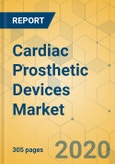 Cardiac Prosthetic Devices Market - Global Outlook and Forecast 2020-2025- Product Image