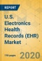 U.S. Electronics Health Records (EHR) Market - Industry Outlook and Forecast 2020-2025 - Product Thumbnail Image