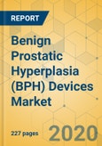 Benign Prostatic Hyperplasia (BPH) Devices Market - Global Outlook and Forecast 2020-2025- Product Image