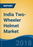 India Two-Wheeler Helmet Market By Product Type, By Distribution Channel, Competition Forecast & Opportunities, 2012-2022- Product Image