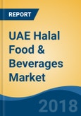 UAE Halal Food & Beverages Market By Product Type (Meat Products, Beverages, Bakery, Candy & Chocolate), By Distribution Channel (Hypermarkets/ Supermarkets, Specialty Stores, Online & Others), Competition Forecast & Opportunities, 2012-2022- Product Image