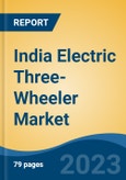 India Electric Three-Wheeler Market By Vehicle Type (Passenger Carrier and Load Carrier), By Battery Capacity (<101Ah & >101Ah), Competition Forecast & Opportunities, FY2013-FY2023- Product Image