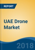 UAE Drone Market By Type (MALE, TUAV & Others), By Segment (Military & Commercial), By Application (Mapping, Surveying & Photography, Security, & Others), By Payload (150-600 Kg, Above 600 Kg & Others), Competition Forecast & Opportunities, 2013-2023- Product Image