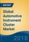 Global Automotive Instrument Cluster Market By Vehicle Type (Commercial Vehicle, Two-Wheeler & Passenger Car), By Instrument Cluster Type (Digital, Hybrid & Analog), By Region, Competition Forecast & Opportunities, 2012-2022 - Product Thumbnail Image
