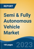 Semi & Fully Autonomous Vehicle Market - Global Industry Size, Share, Trends Opportunity, and Forecast 2018-2028- Product Image