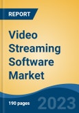 Video Streaming Software Market - Global Industry Size, Share, Trends, Opportunities and Forecast, 2018-2028- Product Image