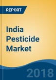 India Pesticide Market By Product Type (Herbicide, Insecticide, Fungicide, Plant Growth Regulator & Others), By Formulation (Dry & Liquid), By Crop (Cotton, Rice, Vegetables, Plantation, & Others), Competition Forecast & Opportunities, 2013-2023- Product Image