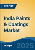 India Paints & Coatings Market Competition Forecast & Opportunities, 2028- Product Image