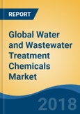 Global Water and Wastewater Treatment Chemicals Market By Application (Power, Oil & Gas, Wastewater & Others), By Type (Coagulants & Flocculants, pH Adjusters & Softeners & Others), By Region, Competition Forecast & Opportunities, 2013-2027- Product Image