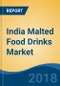 India Malted Food Drinks Market By Product Type (With Cocoa Powder & Without Cocoa Powder), By Distribution Channel (Convenience Stores, Independent Small Grocers, Pharmacies, Online Channel & Others), Competition Forecast & Opportunities, 2013-2023 - Product Thumbnail Image