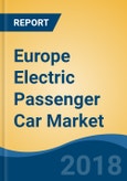Europe Electric Passenger Car Market By Vehicle Type (Hatchback, Sedan and SUV), By Technology Type (Battery Electric Vehicle and Plug-in Hybrid Electric Vehicle), By Driving Range, By Country, Competition Forecast & Opportunities, 2013-2023- Product Image