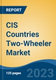 CIS Countries Two-Wheeler Market By Vehicle Type, By Engine Capacity, By Country, Competition Forecast & Opportunities 2013-2023- Product Image