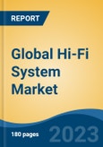 Global Hi-Fi System Market By System (Product, Device & DAP), By Technology (Wired & Wireless), By Application (Residential, Commercial & Automotive), By Region (North America, Europe, APAC & Others), Competition Forecast & Opportunities, 2012-2022- Product Image