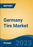 Germany Tire Market Competition Forecast & Opportunities, 2028- Product Image