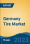 Germany Tire Market Competition Forecast & Opportunities, 2028 - Product Thumbnail Image