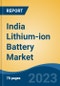 India Lithium-ion Battery Market Competition Forecast & Opportunities, 2028 - Product Thumbnail Image