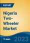Nigeria Two-Wheeler Market Competition Forecast & Opportunities, 2028 - Product Thumbnail Image