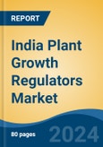 India Plant Growth Regulators Market By Type (Cytokinin, Gibberellins, Auxins & Others), By Crop Type (Fruits & Vegetables, Ornamentals & Others), By Chemical Formulation (IAA, IBA, GA1, GA4 & Others), Competition Forecast & Opportunities, 2013-2023- Product Image