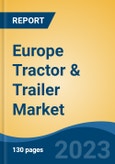 Europe Tractor & Trailer Market By Type (Tractor and Trailer), By Country (Germany, France, Poland, Spain, Turkey, Portugal, Lithuania, Bulgaria, and Rest of Europe), Competition Forecast & Opportunities, 2013-2023- Product Image