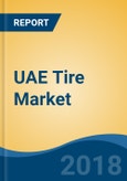UAE Tire Market By Vehicle Type (Passenger Car, Medium & Heavy Commercial Vehicles, Light Commercial Vehicle, Off the Road Vehicle & Two-Wheeler), By Radial vs Bias, By Online vs Offline Sales Channel, Competition Forecast & Opportunities, 2012-2022- Product Image