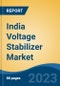 India Voltage Stabilizer Market Competition, Forecast and Opportunities, 2028 - Product Thumbnail Image