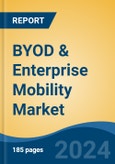 BYOD & Enterprise Mobility Market - Global Industry Size, Share, Trends, Opportunity, and Forecast, 2019-2029F- Product Image