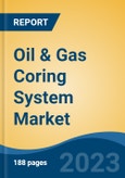 Oil & Gas Coring System Market - Global Industry Size, Share, Trends, Opportunity, and Forecast, 2018-2028F- Product Image