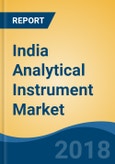 India Analytical Instrument Market By Application Type, By Product Type, By Instrument Type, Competition Forecast & Opportunities, 2023- Product Image